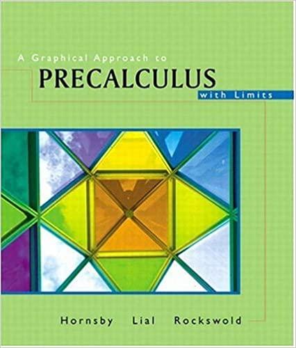 a graphical approach to precalculus with limits 3rd edition john hornsby, margaret l. lial, gary k. rockswold