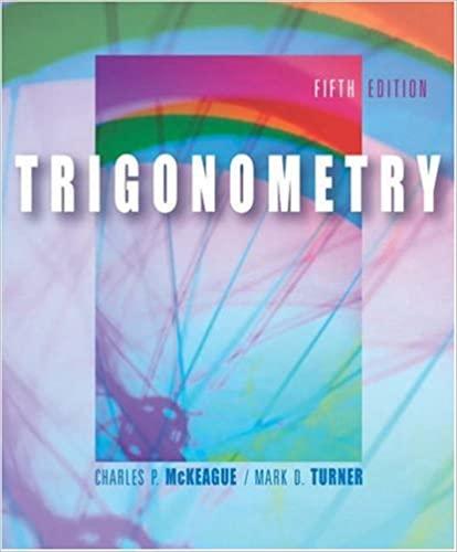 trigonometry 5th edition charles p. mckeague, mark d. turner 0534403921, 978-0534403928