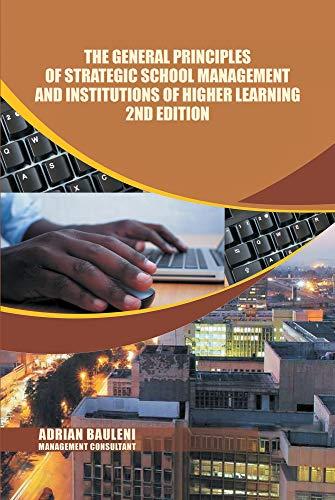 the general principles of strategic school management and institutions of higher learning 2nd edition adrian