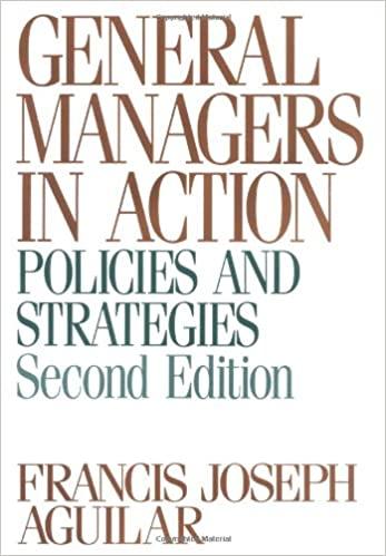 general managers in action policies and strategies 2nd edition francis joseph aguilar 0195073673,