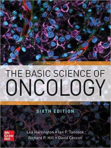 the basic science of oncology 6th edition lea harrington, ian tannock, richard hill, dave cescon 1259862070,