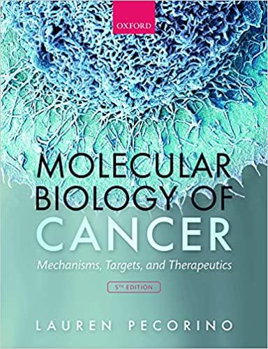 molecular biology of cancer mechanisms targets and therapeutics 5th edition lauren pecorino 0198833024,