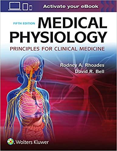 medical physiology principles for clinical medicine 5th edition rodney a. rhoades,, david r. bell 1496310462,
