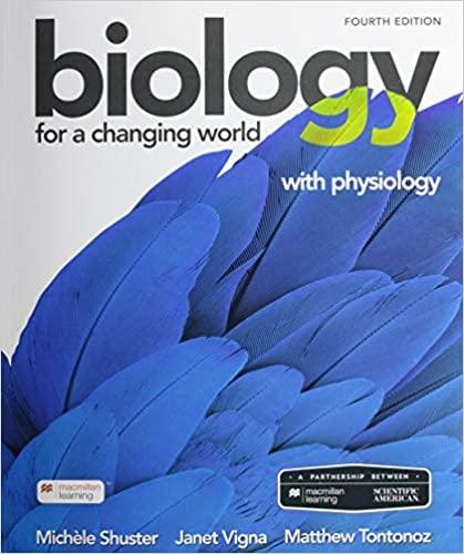 scientific american biology for a changing world with physiology 4th edition michele shuster, janet vigna,