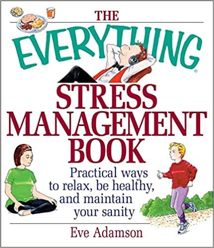 the everything stress management book 1st edition eve adamson 9781580625784