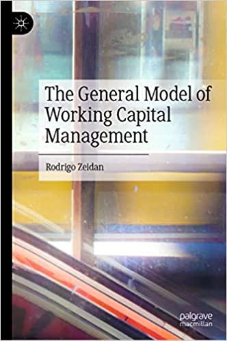 the general model of working capital management 1st edition rodrigo zeidan 9811933332, 978-9811933332