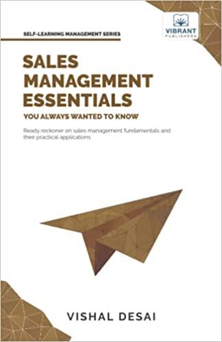 sales management essentials you always wanted to know 1st edition vishal desai 1636510744, 978-1636510743