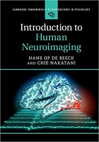 introduction to human neuroimaging 1st edition hans op de beeck, chie nakatani 1107180309, 978-1107180307