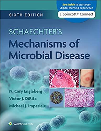 schaechters mechanisms of microbial disease 6th edition n. cary engleberg, victor dirita, michael imperiale