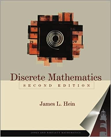 discrete mathematics 2nd edition james l. hein 0763722103, 978-0763722104