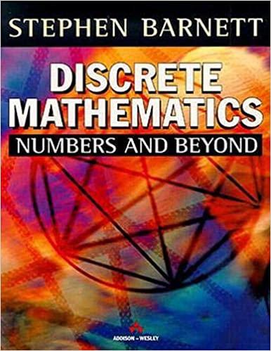 discrete mathematics numbers and beyond 1st edition stephen barnett 0201342928, 978-0201342925
