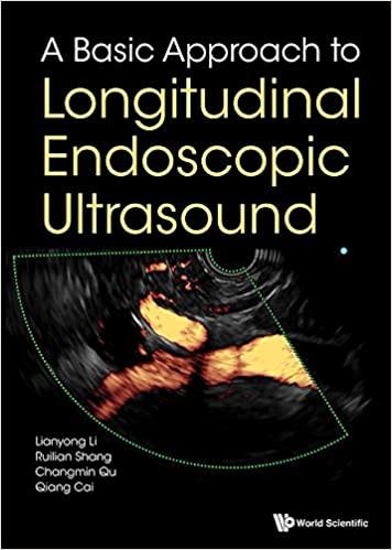 a basic approach to longitudinal endoscopic ultrasound 1st edition lianyong li, ruilian shang, changmin qu,