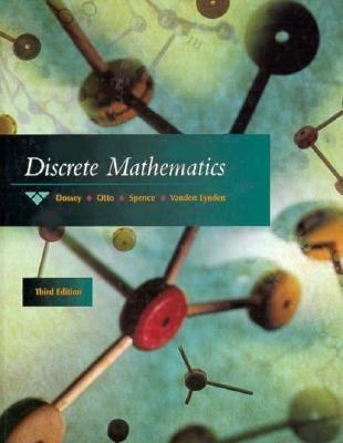 discrete mathematics 3rd edition john a. dossey, albert d. otto, lawrence e. spence, charles vanden eynden