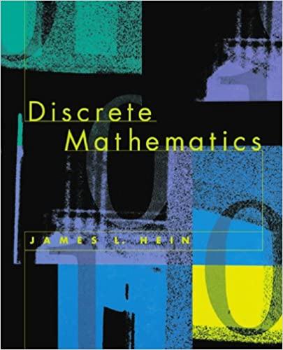 discrete mathematics 1st edition james hein 0867204966, 9780867204964
