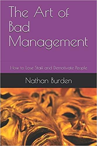 the art of bad management 1st edition nathan burden 1980615551, 978-1980615552