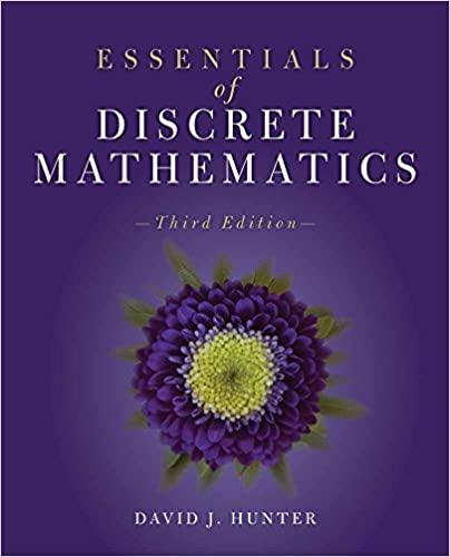 essentials of discrete mathematics 3rd edition david j. hunter 1284056244, 9781284056242