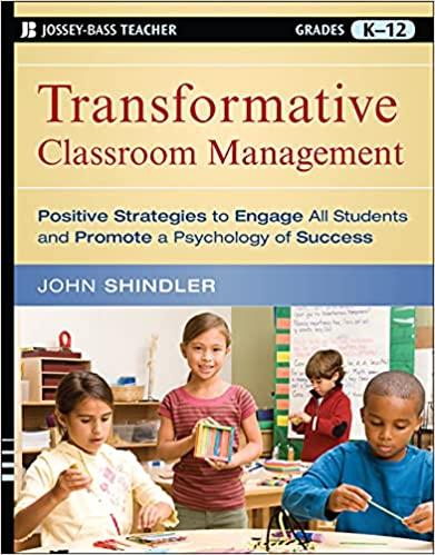 transformative classroom management 1st edition john shindler 0470448431, 978-0470448434