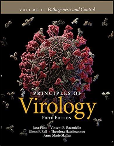 principles of virology pathogenesis and control volume 2 5nd edition jane flint, vincent r. racaniello, glenn