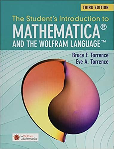 the students introduction to mathematica and the wolfram language 3rd edition bruce f. torrence, eve a.