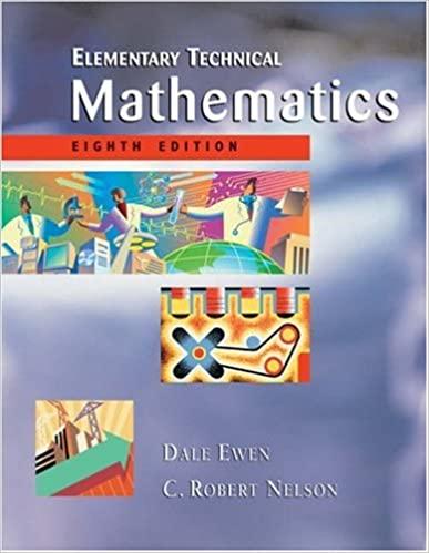 elementary technical mathematics 2nd edition dale ewen, c. robert nelson 0534386377, 9780534386375