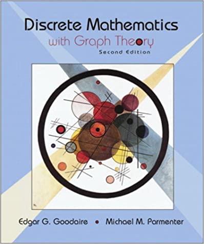 discrete mathematics with graph theory 2nd edition edgar g. goodaire, michael m. parmenter, edgar g goodaire,