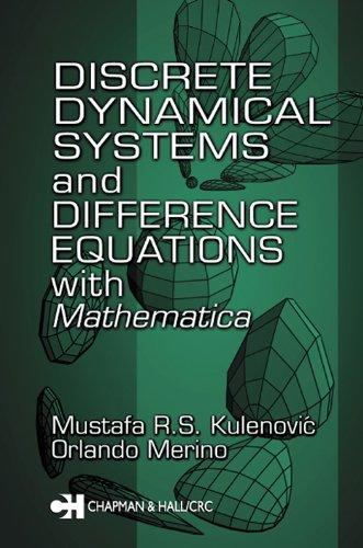 discrete dynamical systems and difference equations with mathematica 1st edition orlando kulenovic merino,