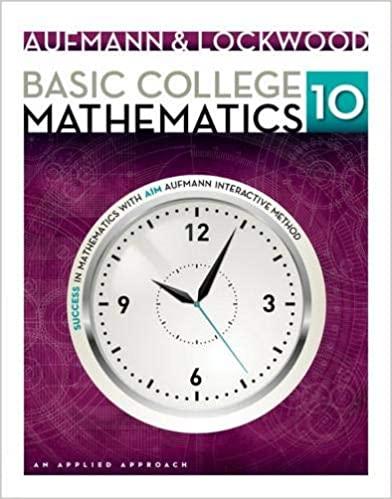 basic college mathematics an applied approach 10th edition richard n. aufmann, joanne lockwood 1133365442,