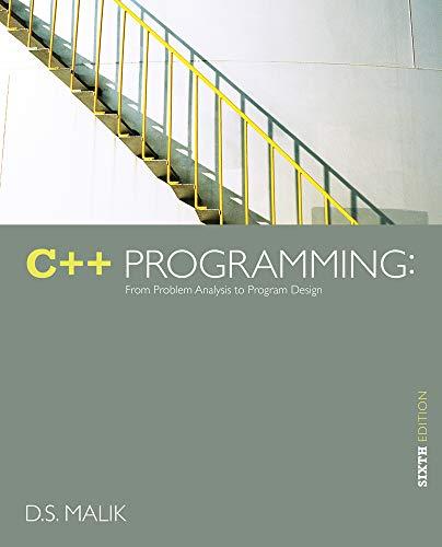 c++ programming from problem analysis to program design 6th edition d. s. malik 1133626386, 978-1133626381