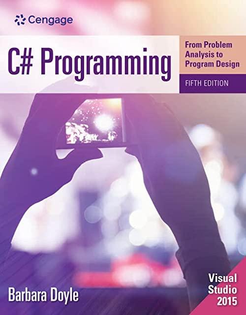 c# programming from problem analysis to program design 5th edition barbara doyle 1285856872, 978-1285856872