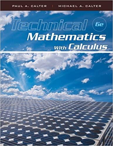 technical mathematics with calculus 6th edition paul a. calter, michael a. calter 0470464720, 9780470464724