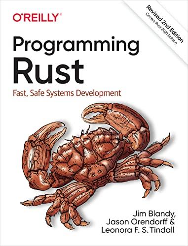 programming rust fast safe systems development 2nd edition jim blandy, jason orendorff, leonora tindall