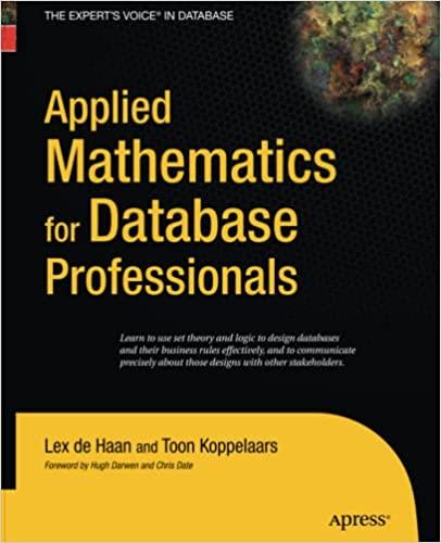applied mathematics for database professionals 1st edition lex dehaan, toon koppelaars 1430211849,