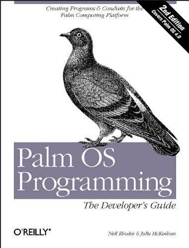 palm os programming the developers guide 2nd edition julie mckeehan, neil rhodes 1565928563, 978-1565928565