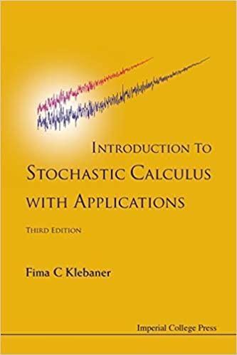 introduction to stochastic calculus with applications 3rd edition fima c klebaner 1848168322, 9781848168329