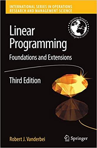 linear programming foundations and extensions 3rd edition robert j vanderbei 1441944974, 978-1441944979