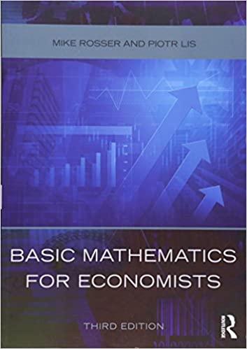 basic mathematics for economists 3rd edition mike rosser, piotr lis 0415485924, 9780415485920