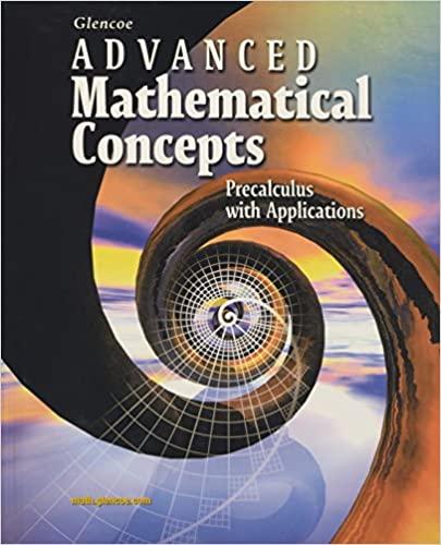 advanced mathematical concepts precalculus with applications 1st edition mcgraw hill 0028341759, 9780028341750