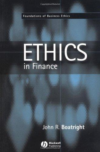 finance ethics critical issues in theory and practice 1st edition john r. boatright 0631214275, 978-0631214274