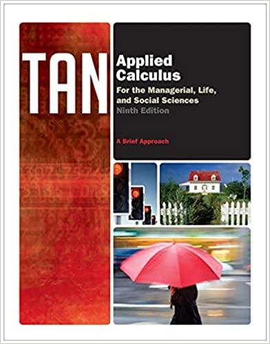 applied calculus for the managerial life and social sciences a brief approach 9th edition soo t. tan
