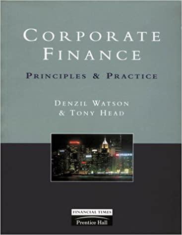 corporate finance principles and practice 1st edition denzil watson, tony head 0273630083, 978-0273630081