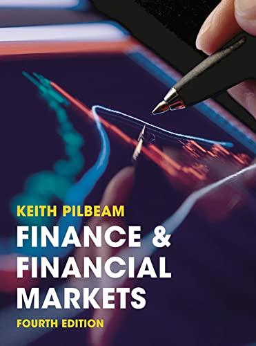 finance and financial markets 4th edition keith pilbeam 1137515627, 978-1137515629