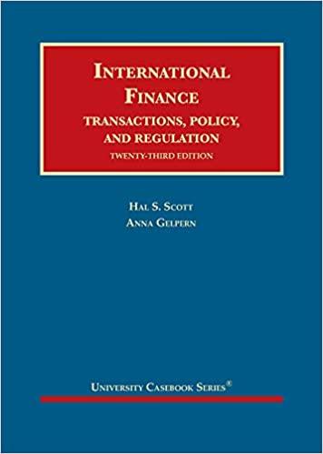international finance transactions policy and regulation 23rd edition hal scott, anna gelpern 1647084105,