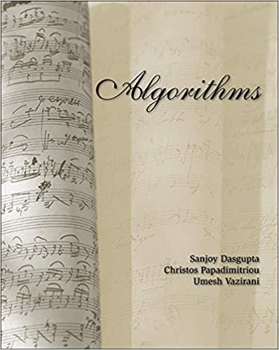 algorithms 1st edition sanjoy dasgupta, christos papadimitriou, umesh vazirani 0073523402, 9780073523408