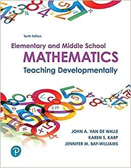 elementary and middle school mathematics teaching developmentally 10th edition john van de walle, karen karp,