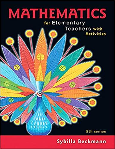 mathematics for elementary teachers with activities 5th edition sybilla beckmann 0134392795, 9780134392790