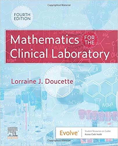 mathematics for the clinical laboratory 4th edition lorraine j. doucette 0323554822, 9780323554824