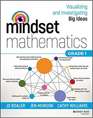 mindset mathematics visualizing and investigating big ideas grade 1 1st edition jo boaler, jen munson, cathy