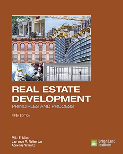 real estate development principles and process 5th edition mike e. miles, laurence m. netherton, adrienne