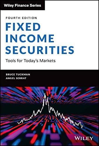 fixed income securities tools for todays markets 4th edition bruce tuckman, angel serrat 1119835550,