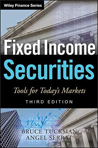 fixed income securities tools for todays markets 3rd edition bruce tuckman, angel serrat 0470891696,